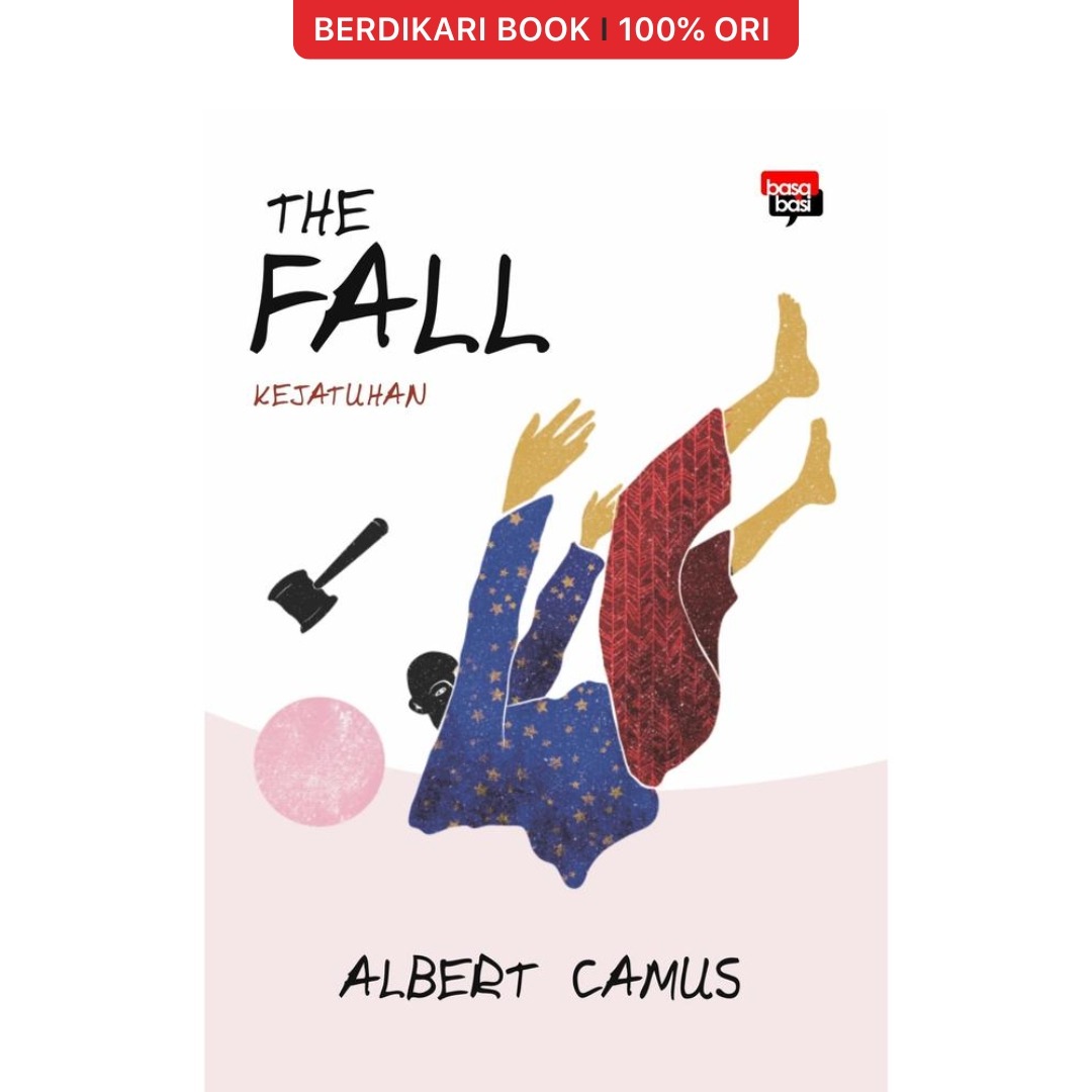 Camus; The Fall (Kejatuhan) - Basabasi