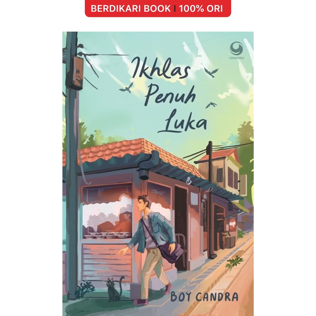 Ikhlas Penuh Luka (Boy Candra) - Gramedia