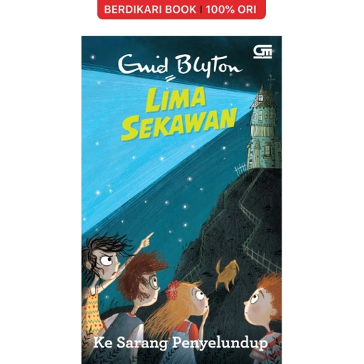 Image of Lima Sekawan: Ke Sarang Penyelundup - Gramedia