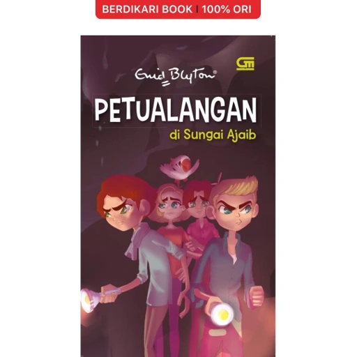 Image of Enid Blyton Petualangan di Sungai Ajaib - Gramedia