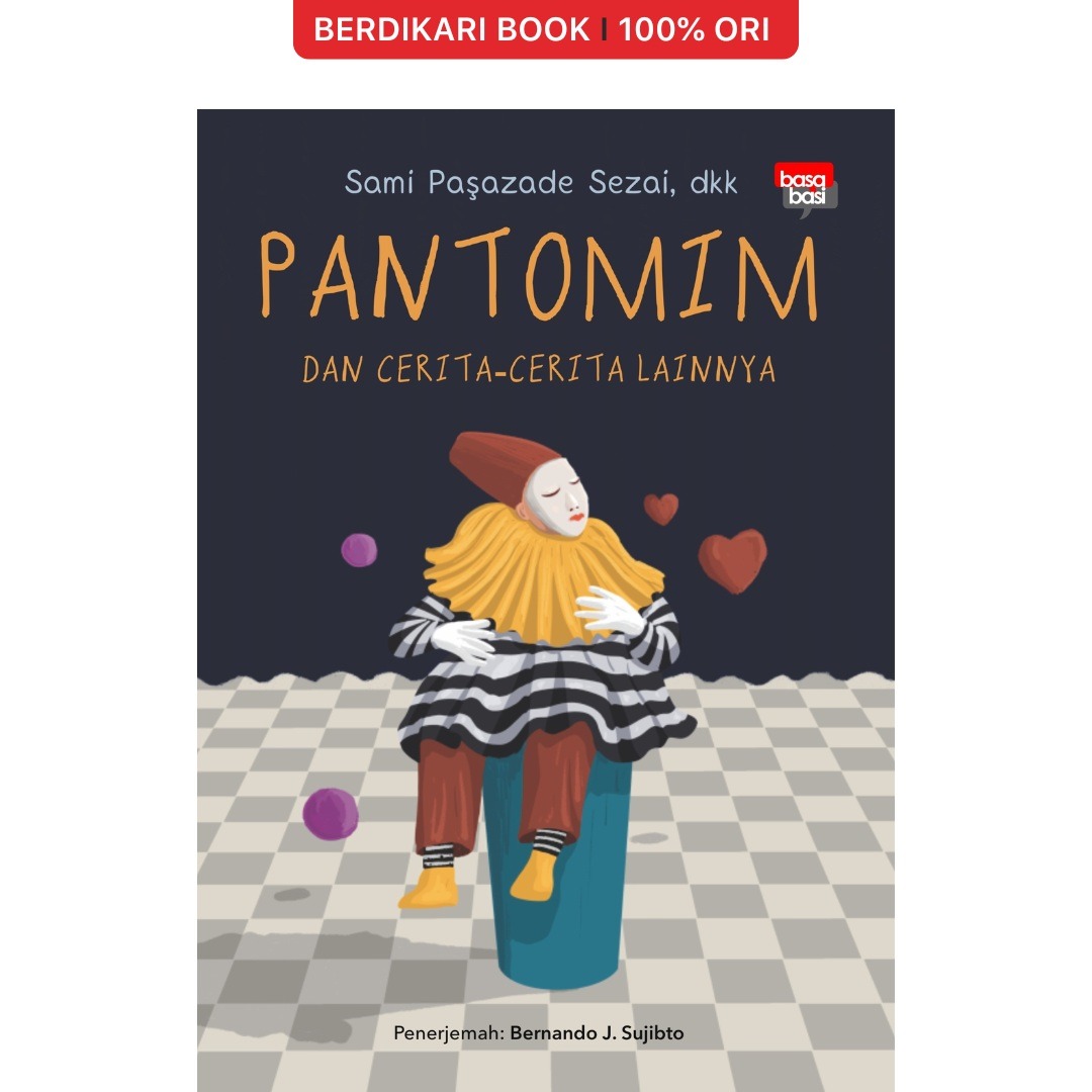 Pantomim dan Cerita-Cerita Lainnya - Basabasi