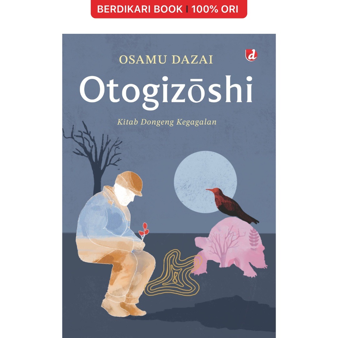 Otogizoshi Kitab Dongeng Kegagalan Osamu Dazai - Diva Press