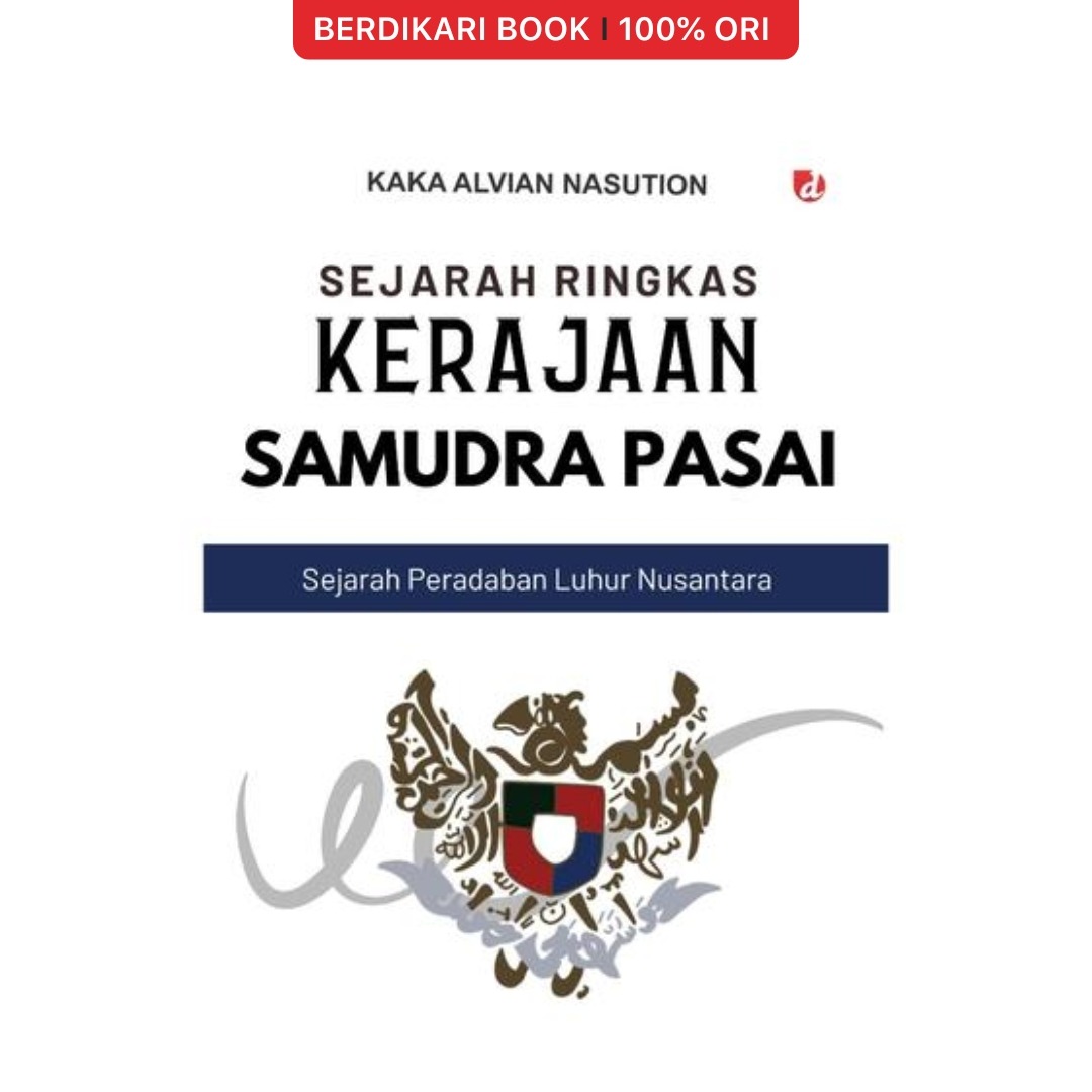 Sejarah Ringkas Kerajaan Samudra Pasai - Diva Press