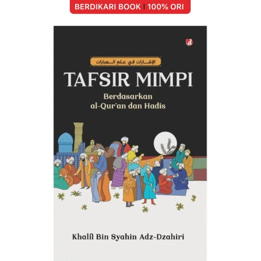 Image of Tafsir Mimpi Berdasarkan al-Qur’an dan Hadis - Diva Press