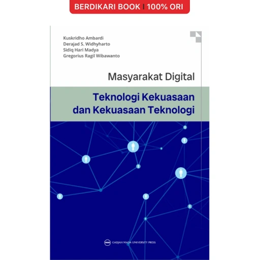 Image of Masyarakat Digital: Teknologi Kekuasaan dan Kekuasaan Teknologi - UGM Press