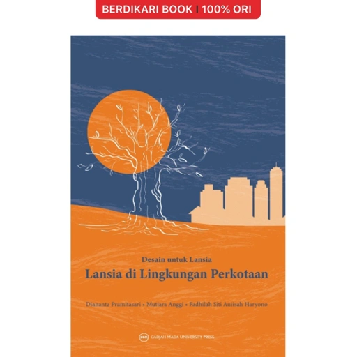 Image of Desain untuk Lansia: Lansia di Lingkungan Perkotaan - UGM Press