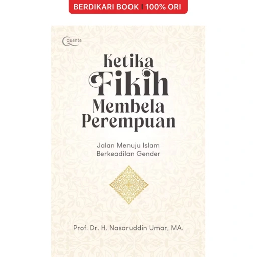 Image of Ketika Fikih Membela Perempuan; Jalan Menuju Islam Berkeadilan Gender - Gramedia