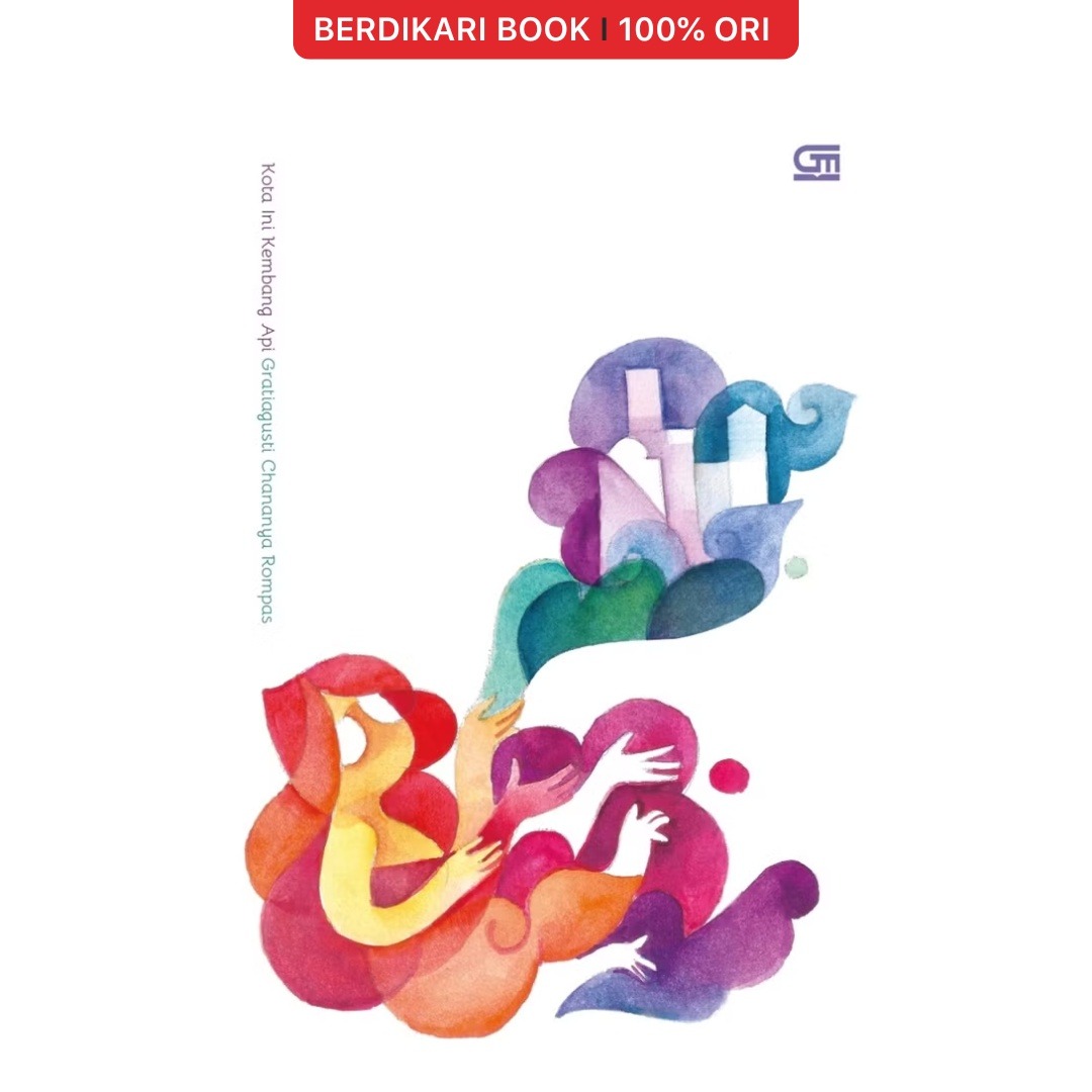 Kota Ini Kembang Api - Gramedia