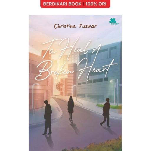 Image of To Heal a Broken Heart - Gramedia