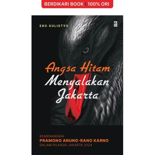 Image of Angsa Hitam Menyalakan Jakarta - Gramedia