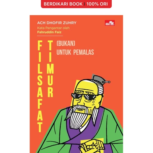 Image of Filsafat Timur (Bukan) untuk Pemalas - Gramedia
