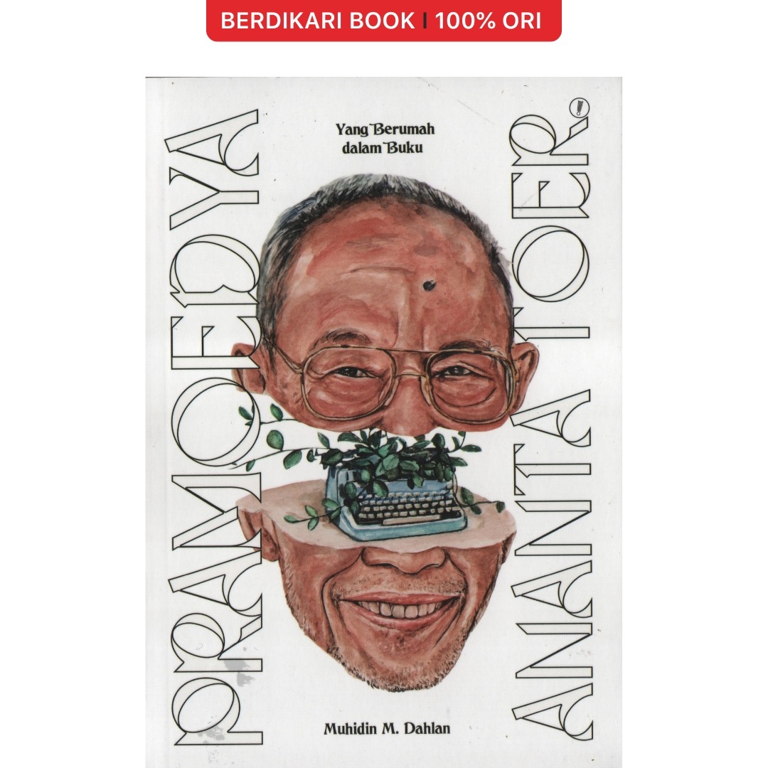 Pramoedya Ananta Toer yang Berumah dalam Buku - Warning