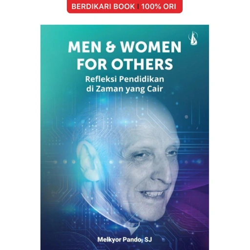 Image of Men and Women For Others: Refleksi Pendidikan di Zaman yang Cair - Kanisius