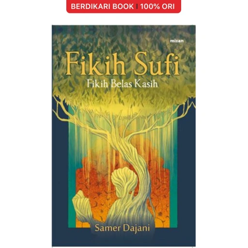 Image of Fikih Sufi Fikih Belas Kasih - Mizan