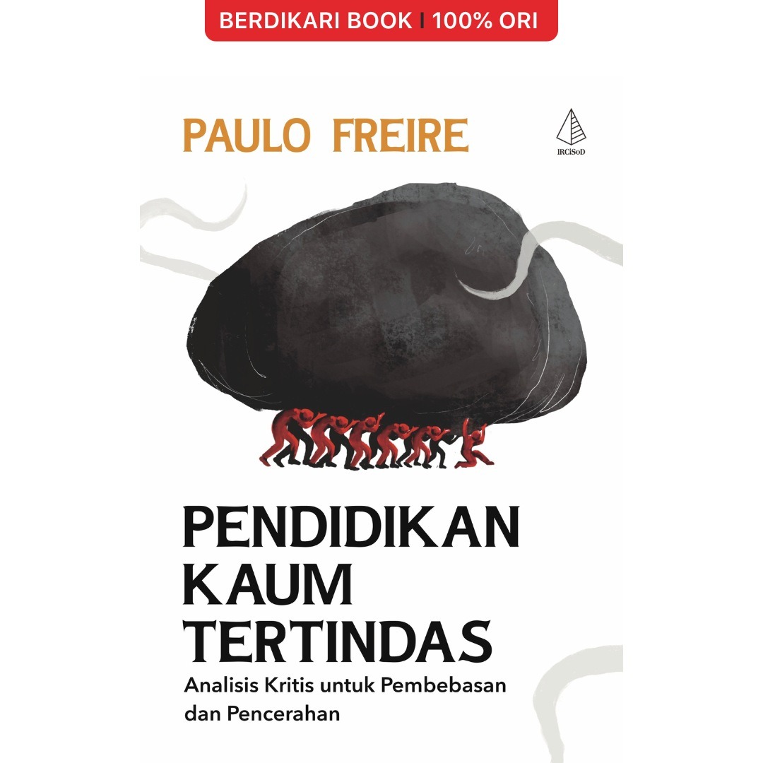 Pendidikan Kaum Tertindas Paulo Freire - Diva Press