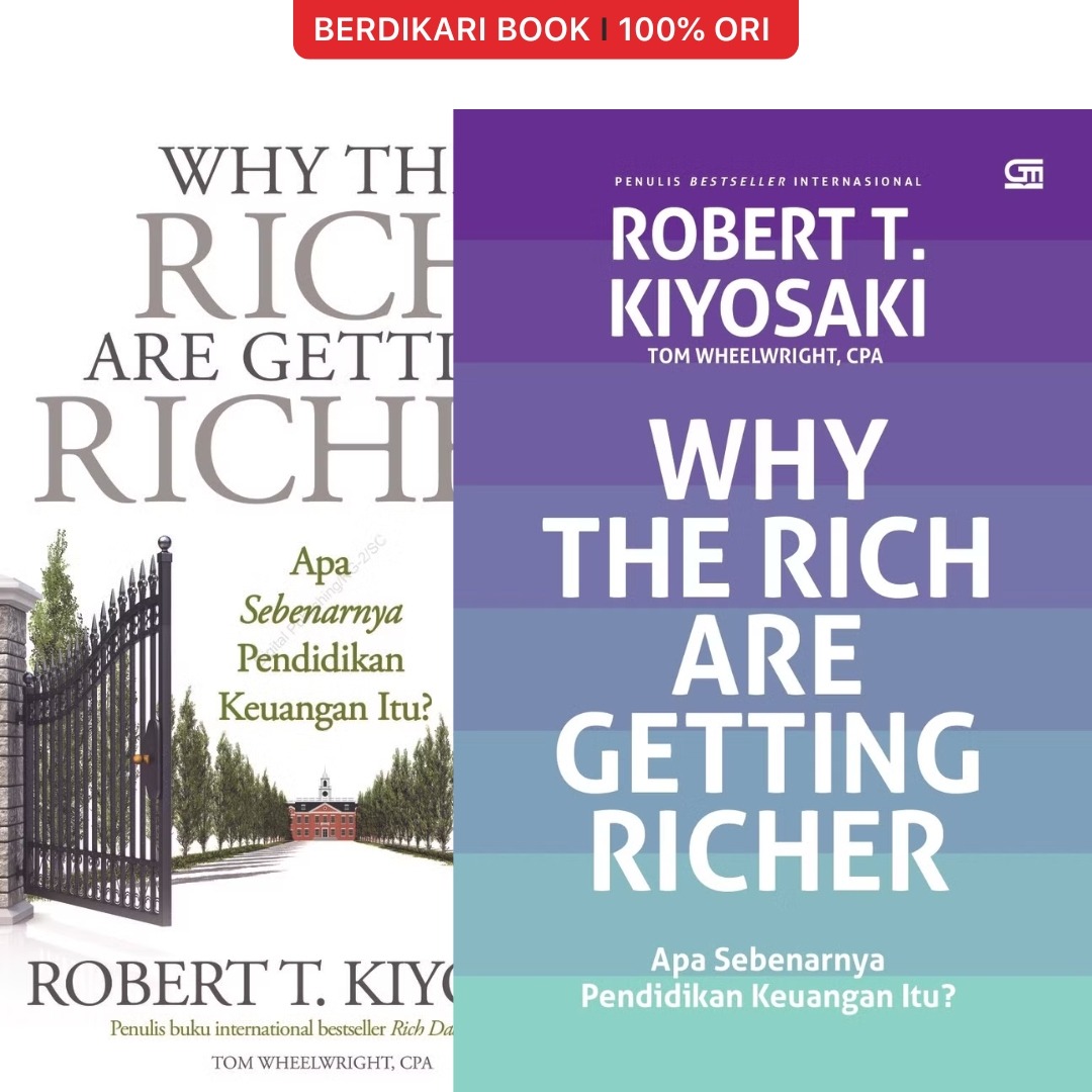 Why The Rich Are Getting Richer (Robert Kiyosaki) - Gramedia