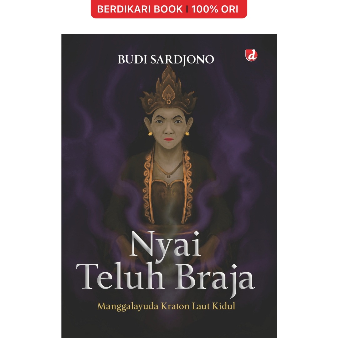 Nyai Teluh Braja Manggalayuda Kraton Laut Kidul - Diva Press