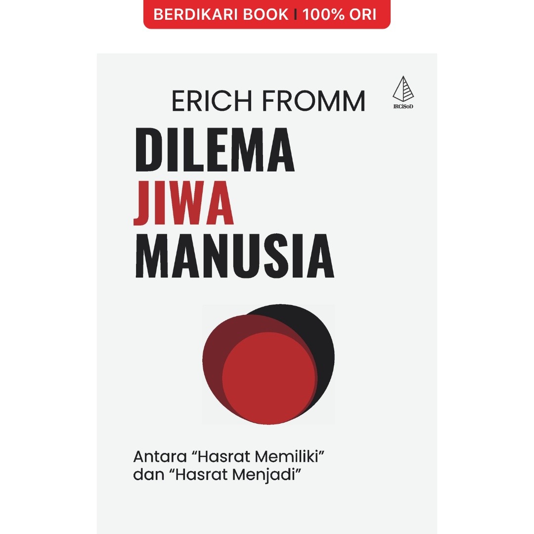 Dilema Jiwa Manusia Erich Fromm - Diva Press