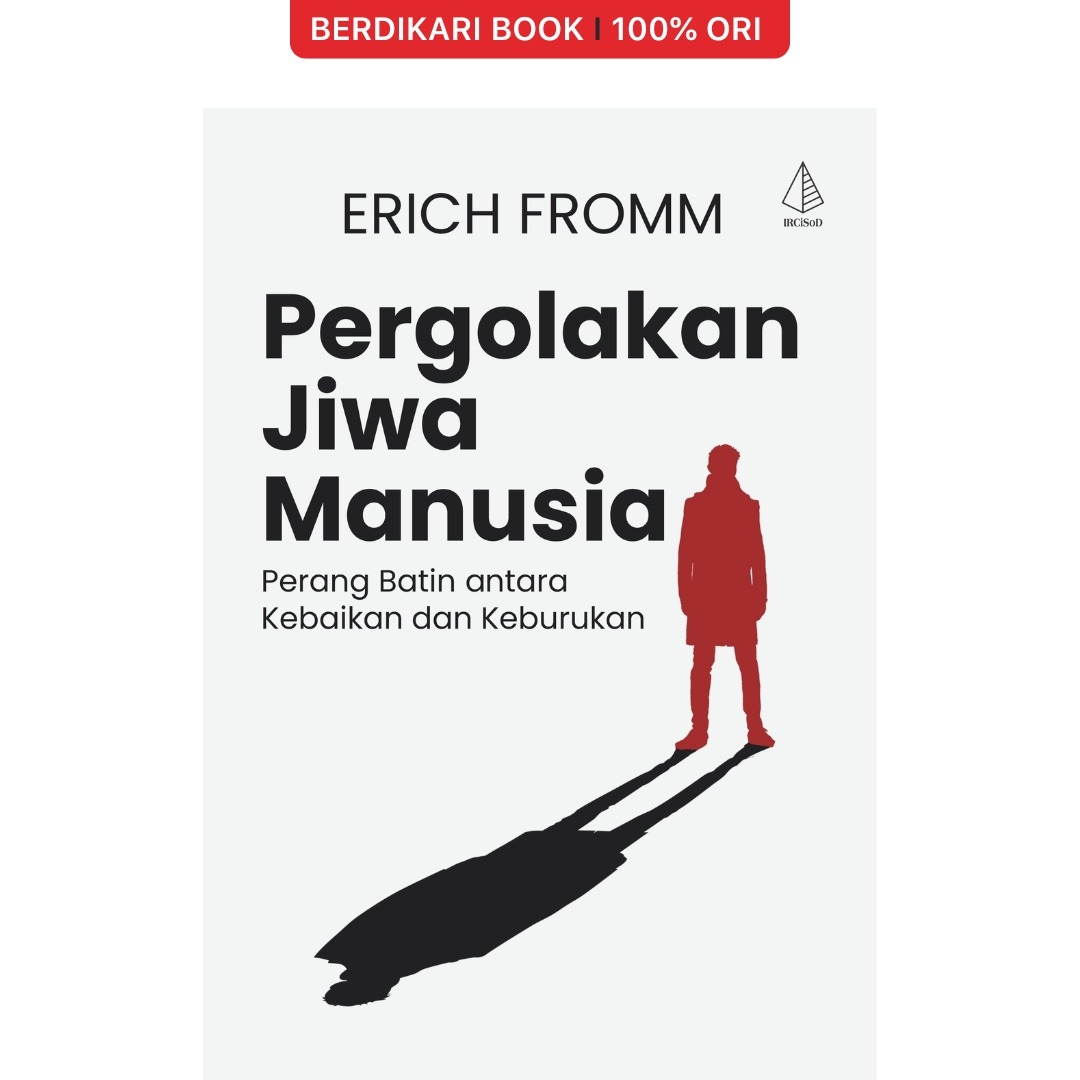 Pergolakan Jiwa Manusia Erich Fromm - Diva Press