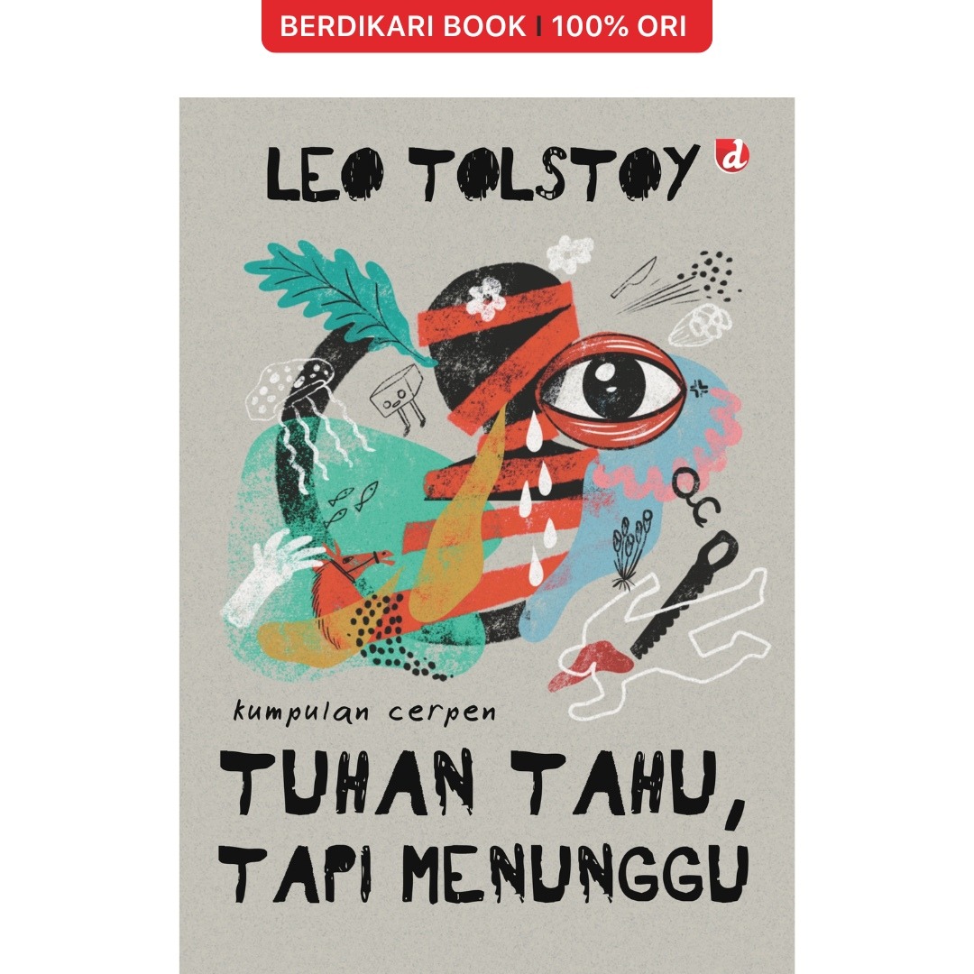Tuhan Tahu, Tapi Menunggu Leo Tolstoy - Diva Press