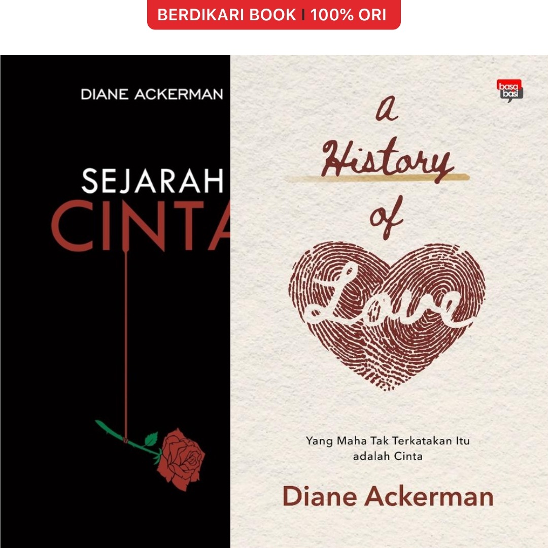 Sejarah Cinta A History of Love Diane Ackerman - Basa-Basi