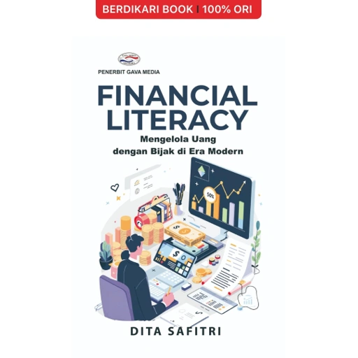 Image of Financial Literacy Mengelola Uang dengan Bijak di Era Modern - Gavamedia