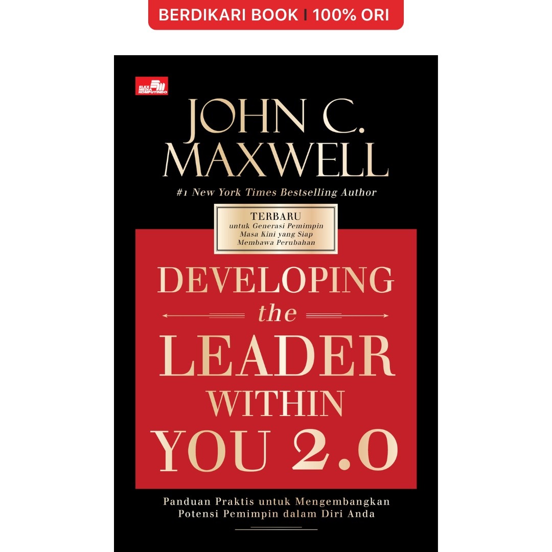 Developing the Leader within You 2.0 - Gramedia