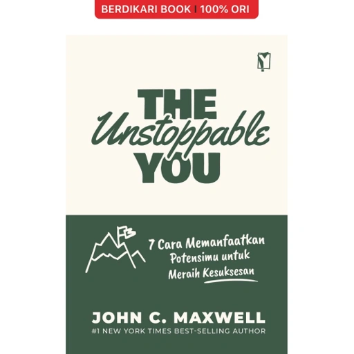 Image of The Unstoppable You: 7 Cara Memanfaatkan Potensimu untuk Meraih Kesuksesan - Gramedia