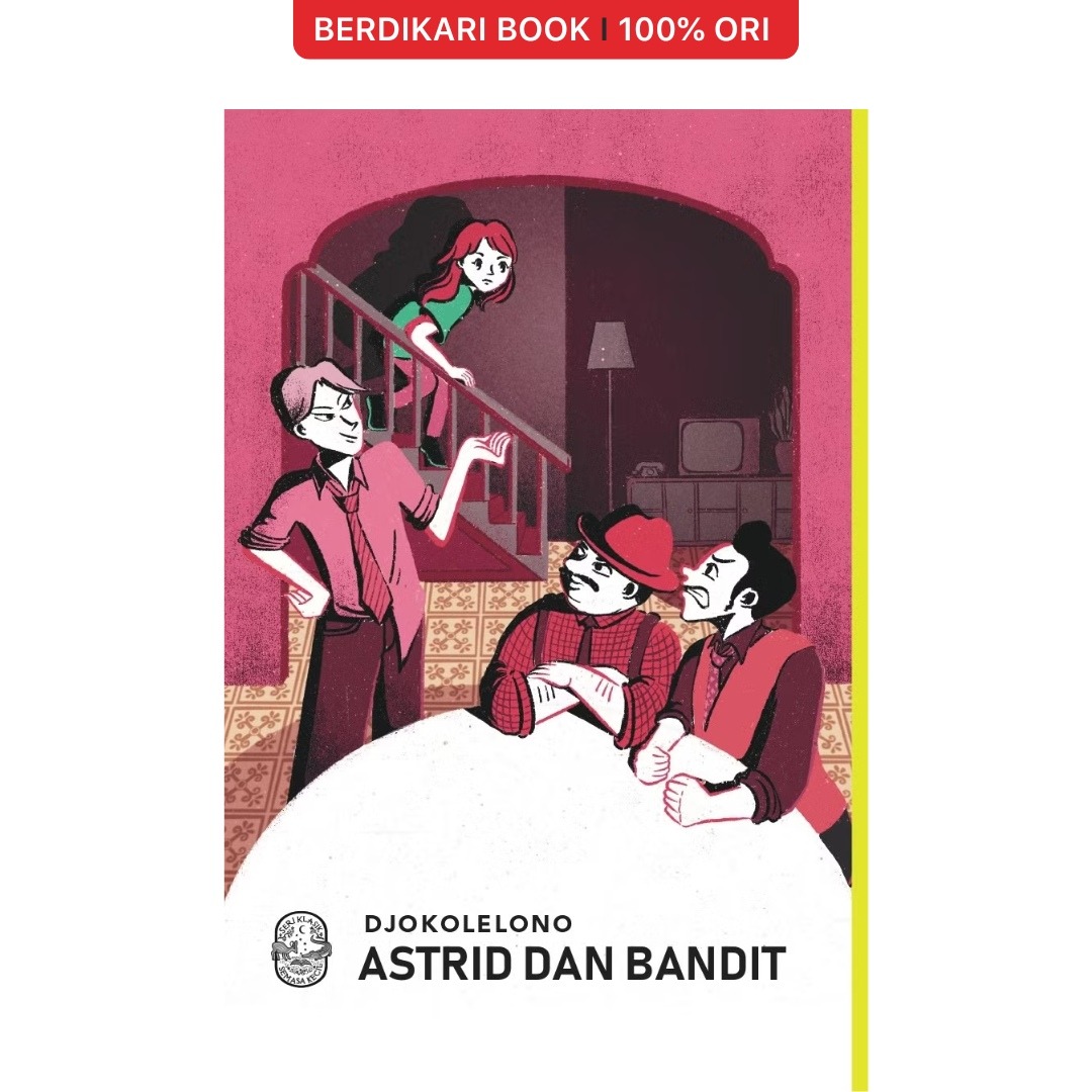 Djokolelono; Astrid dan Bandit (Seri Klasik Semasa Kecil) - Gramedia