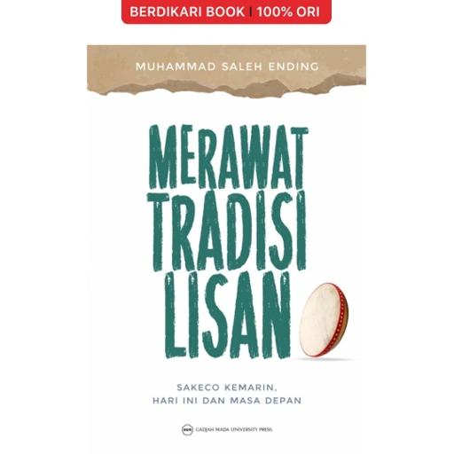 Image of Merawat Tradisi Lisan: Sakeco Kemarin- Hari Ini dan Masa Depan - UGM Press