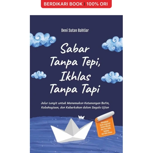 Image of Sabar Tanpa Tepi, Ikhlas Tanpa Tapi - Araska