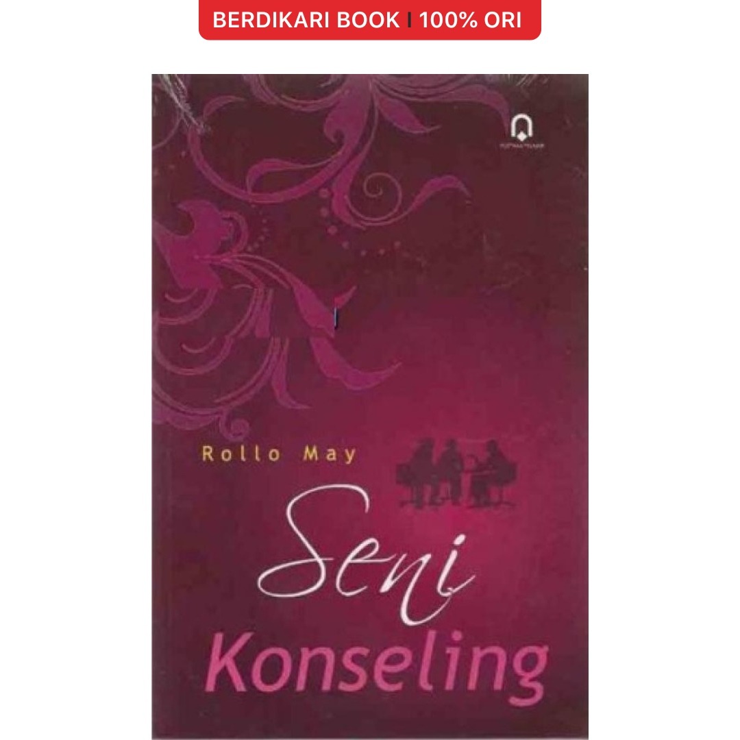Seni Konseling Rollo May - Pustaka Pelajar