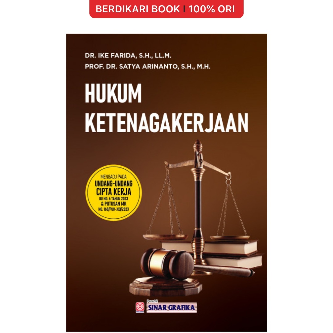 Hukum Ketenagakerjaan (Ike Farida, Satya Arinanto) - Bumi Aksara