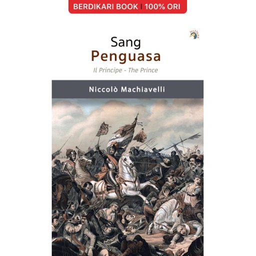 Image of Sang Penguasa Niccolo Machiavelli - Independen