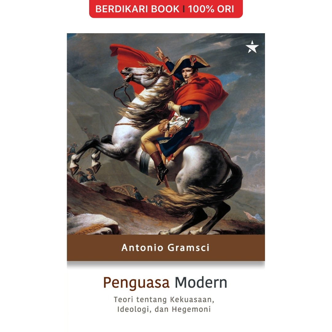 Gramsci; Penguasa Modern Teori tentang kekuasaan, Ideologi dan Hegemoni - Independen