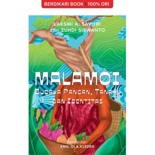 Image of Malamoi: Budaya Pangan, Tanah, dan Identitas - Insist Press