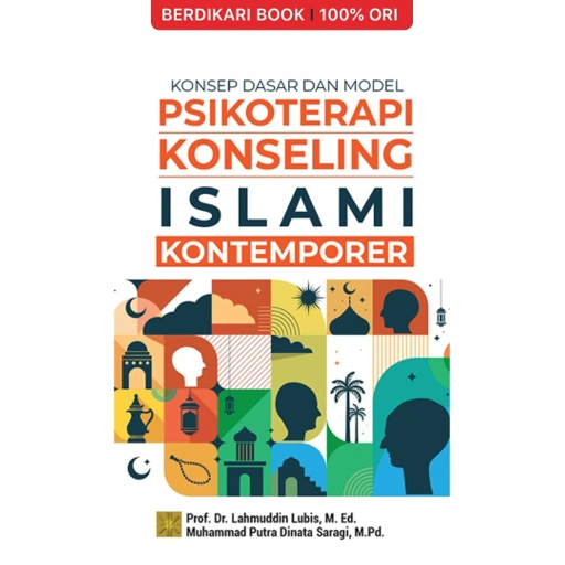 Image of Konsep Dasar Dan Model Psikoterapi Konseling Islami Kontemporer - Prenadamedia