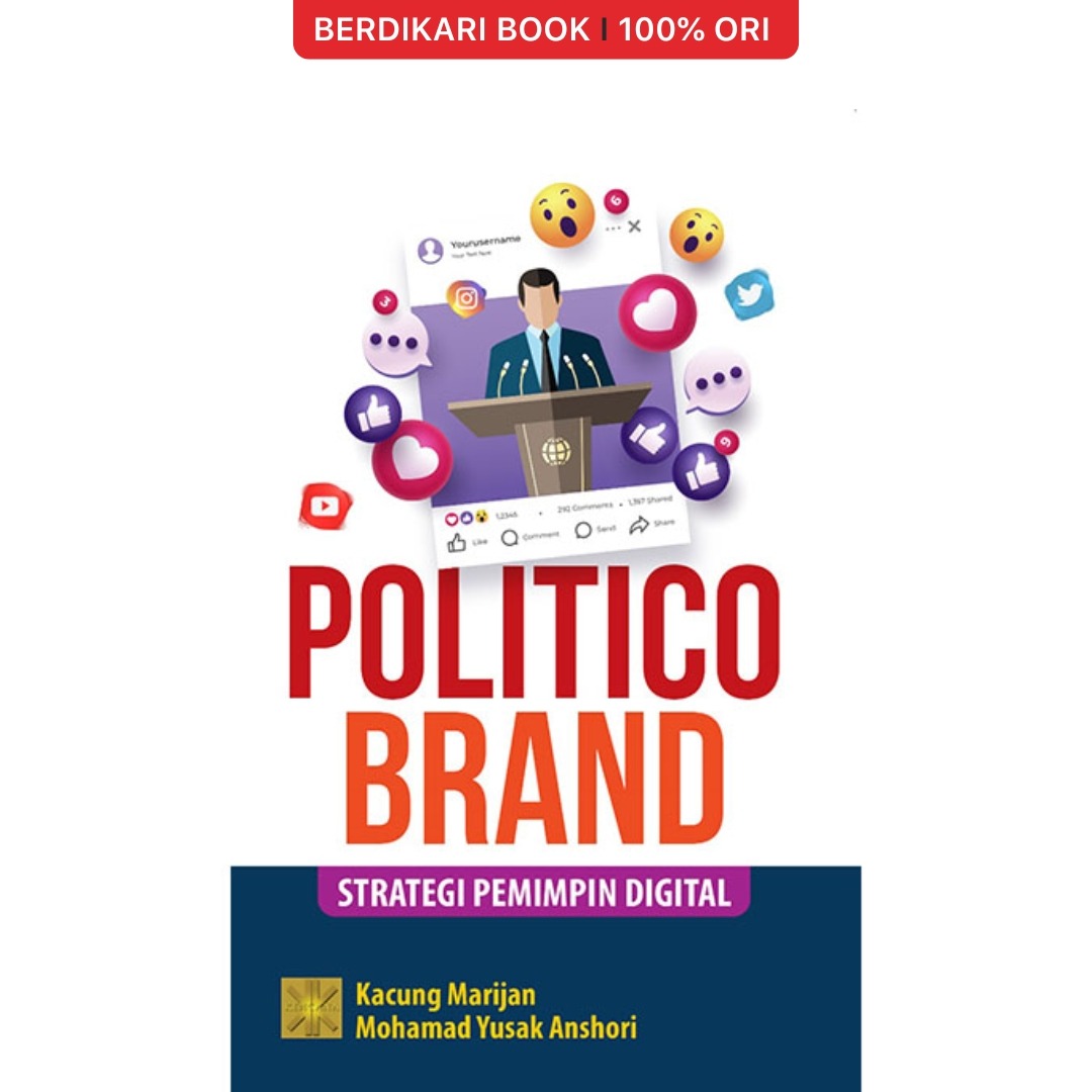 POLITICOBRAND: Strategi Pemimpin Digital - Prenadamedia