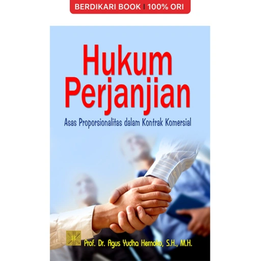 Image of Hukum Perjanjian: Asas Proporsionalitas dalam Kontrak Komersial - Prenadamedia
