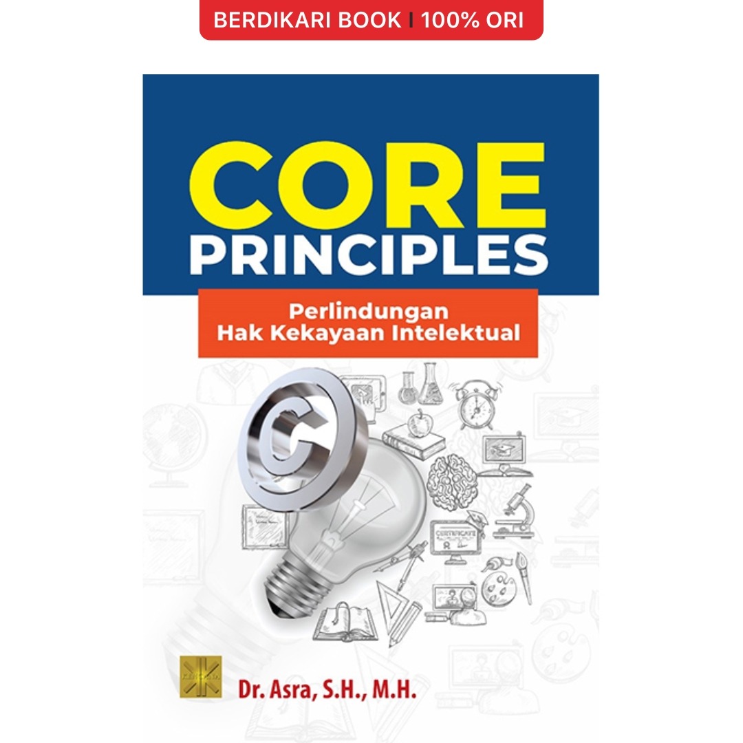 Core Principles: Perlindungan Hak Kekayaan Intelektual - Prenadamedia