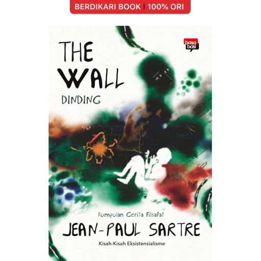 Image of Sartre; The Wall (Dinding) - Basabasi