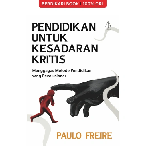 Image of Pendidikan untuk Kesadaran Kritis; Menggagas Metode Pendidikan yang Revolusioner Paulo Freire - Diva Press
