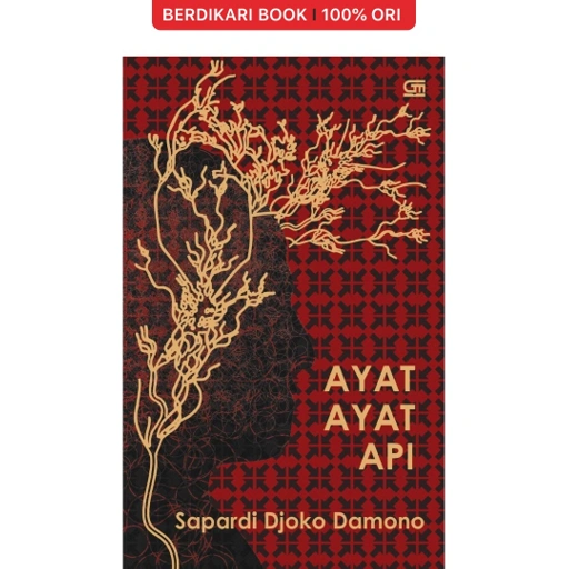 Image of Ayat-Ayat Api (Sapardi Djoko Damono) - Gramedia