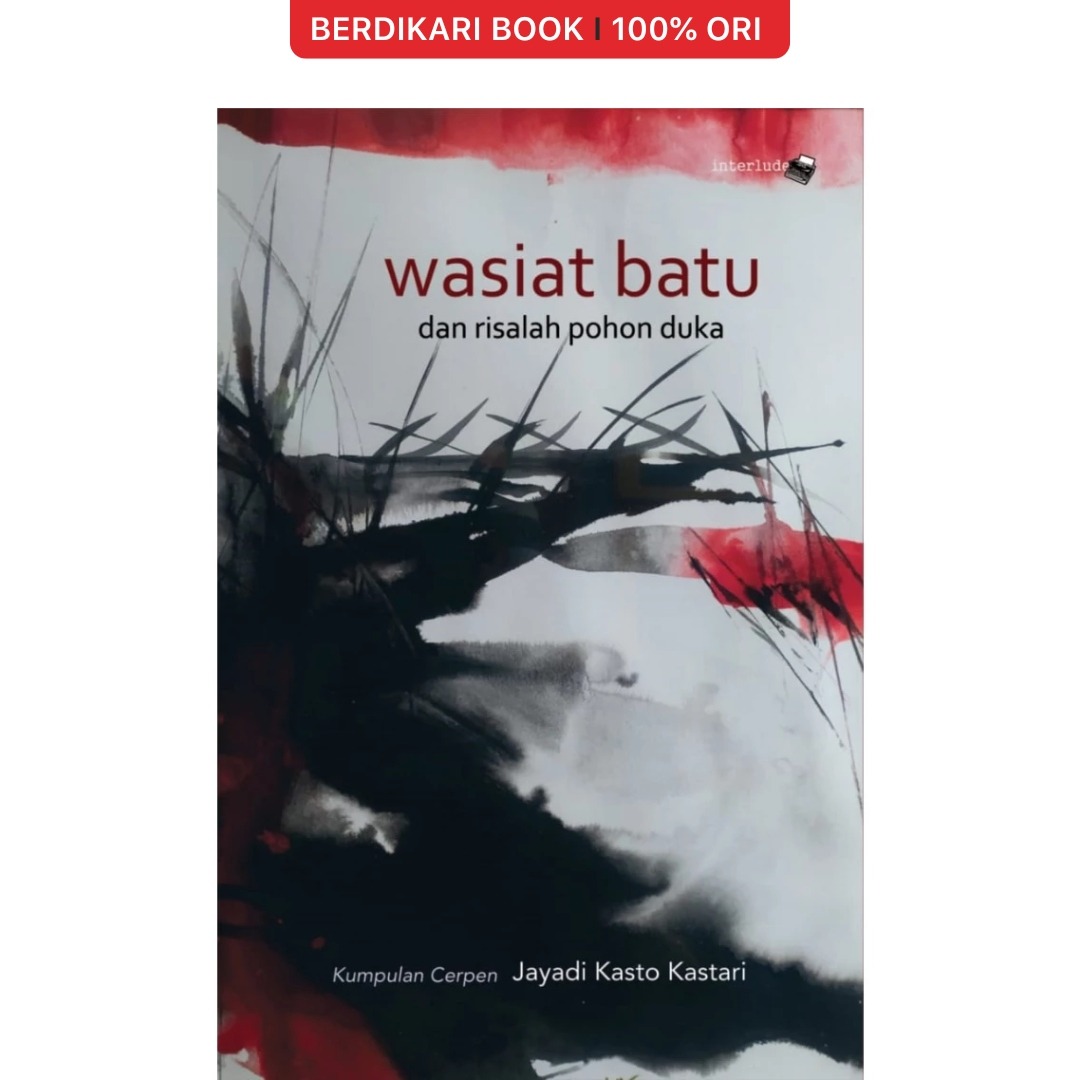Wasiat Batu dan Risalah Pohon Duka - Interlude