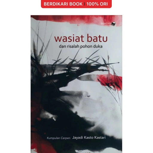 Image of Wasiat Batu dan Risalah Pohon Duka - Interlude