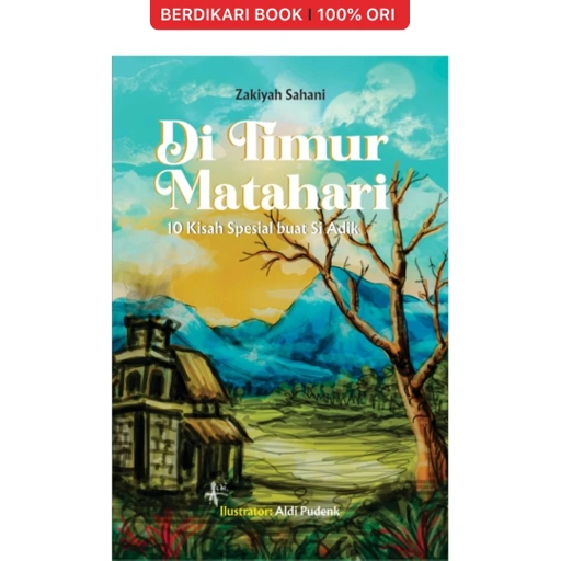 Image of Di Timur Matahari 10 Kisah Spesial buat Si Adik - Interlude
