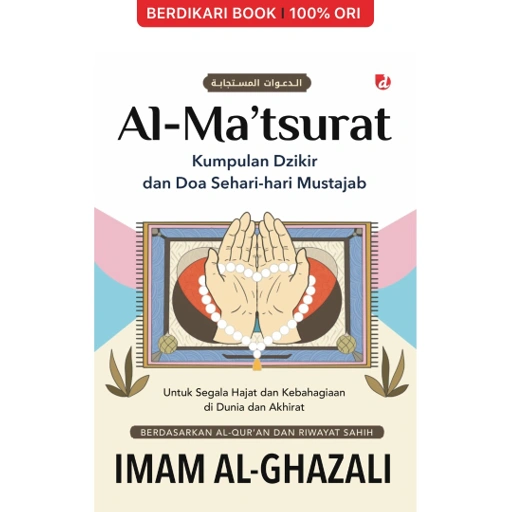 Image of Al-Ma'tsurat Kumpulan Dzikir dan Doa Sehari-hari Mustajab Imam al-Ghazali - Diva Press