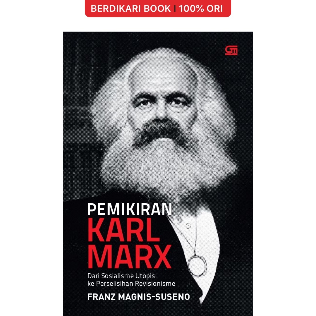 Pemikiran Karl Marx (Franz Magnis-Suseno) - Gramedia
