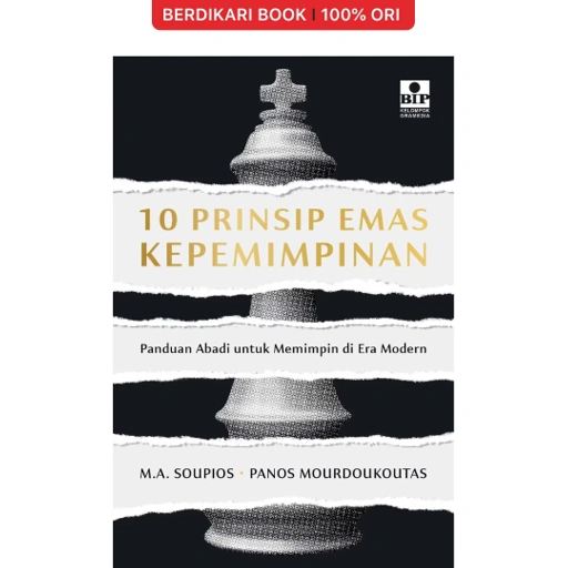 Image of 10 Prinsip Emas Kepemimpinan: Panduan Abadi untuk Memimpin di Era Modern - Gramedia