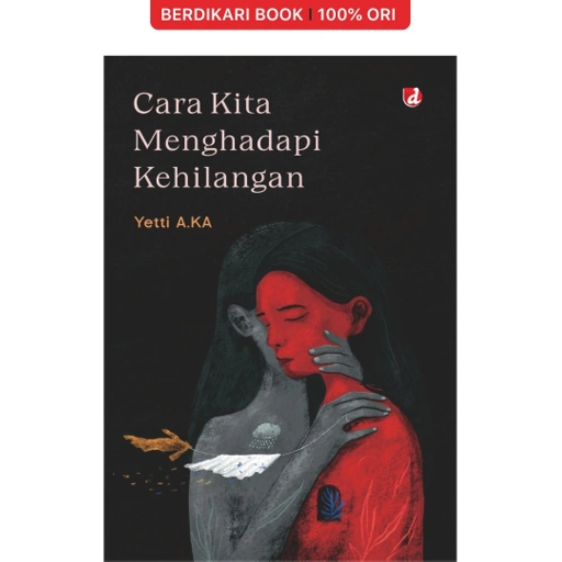 Image of Cara Kita Menghadapi Kehilangan - Diva Press